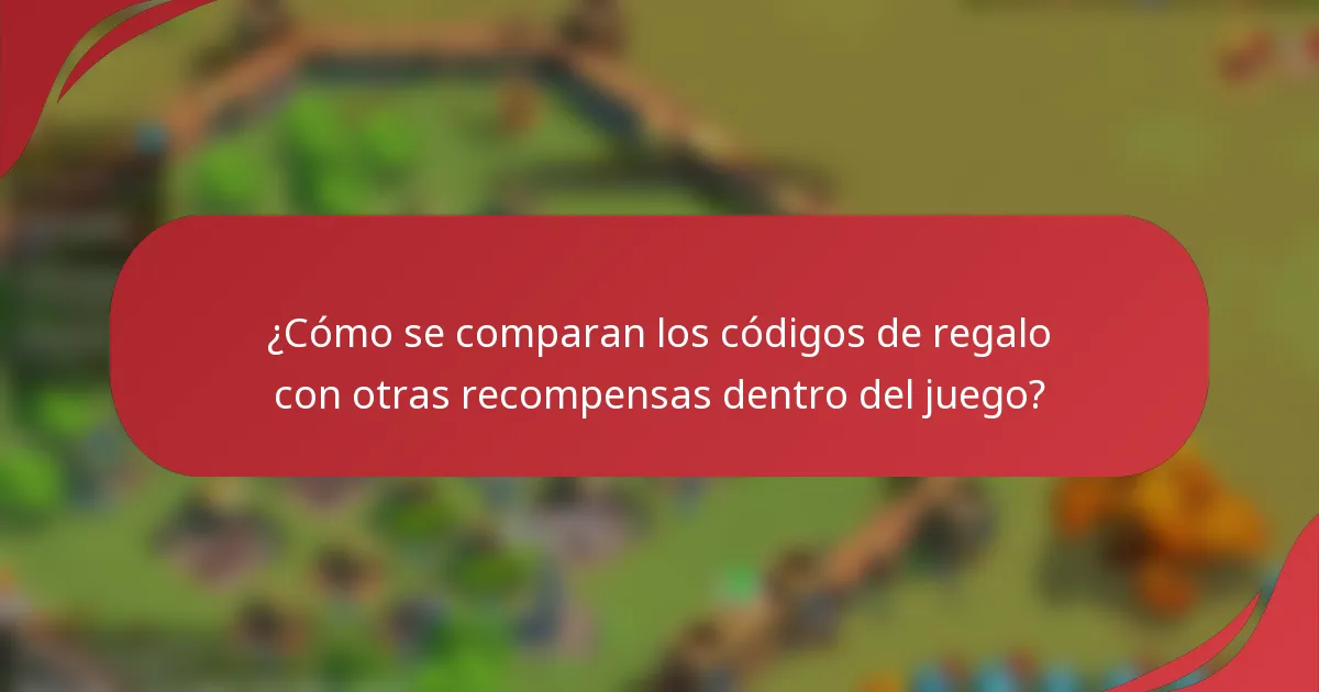 ¿Cómo se comparan los códigos de regalo con otras recompensas dentro del juego?