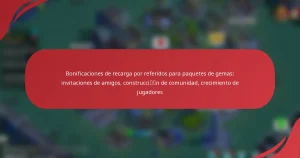 Bonificaciones de recarga por referidos para paquetes de gemas: invitaciones de amigos, construcción de comunidad, crecimiento de jugadores